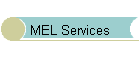 MEL Services